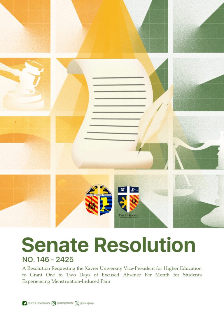 A Resolution Requesting the Xavier University Vice-President for Higher Educationto Grant One to Two Days of Excused Absence Per Month for StudentsExperiencing Menstruation-Induced Pain